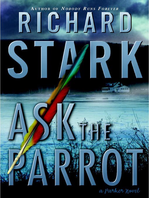 Title details for Ask the Parrot by Richard Stark - Wait list